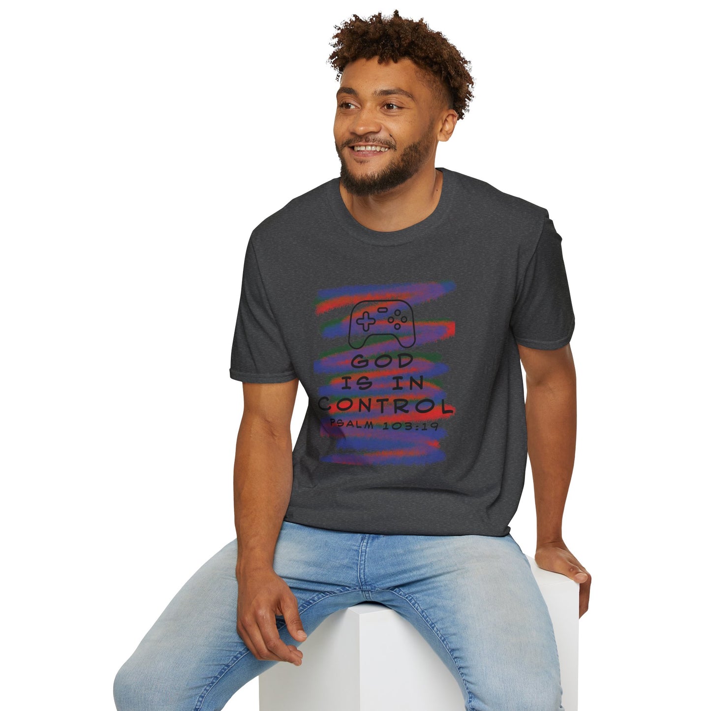 Psalm 103:19 Shirt - God is in Control