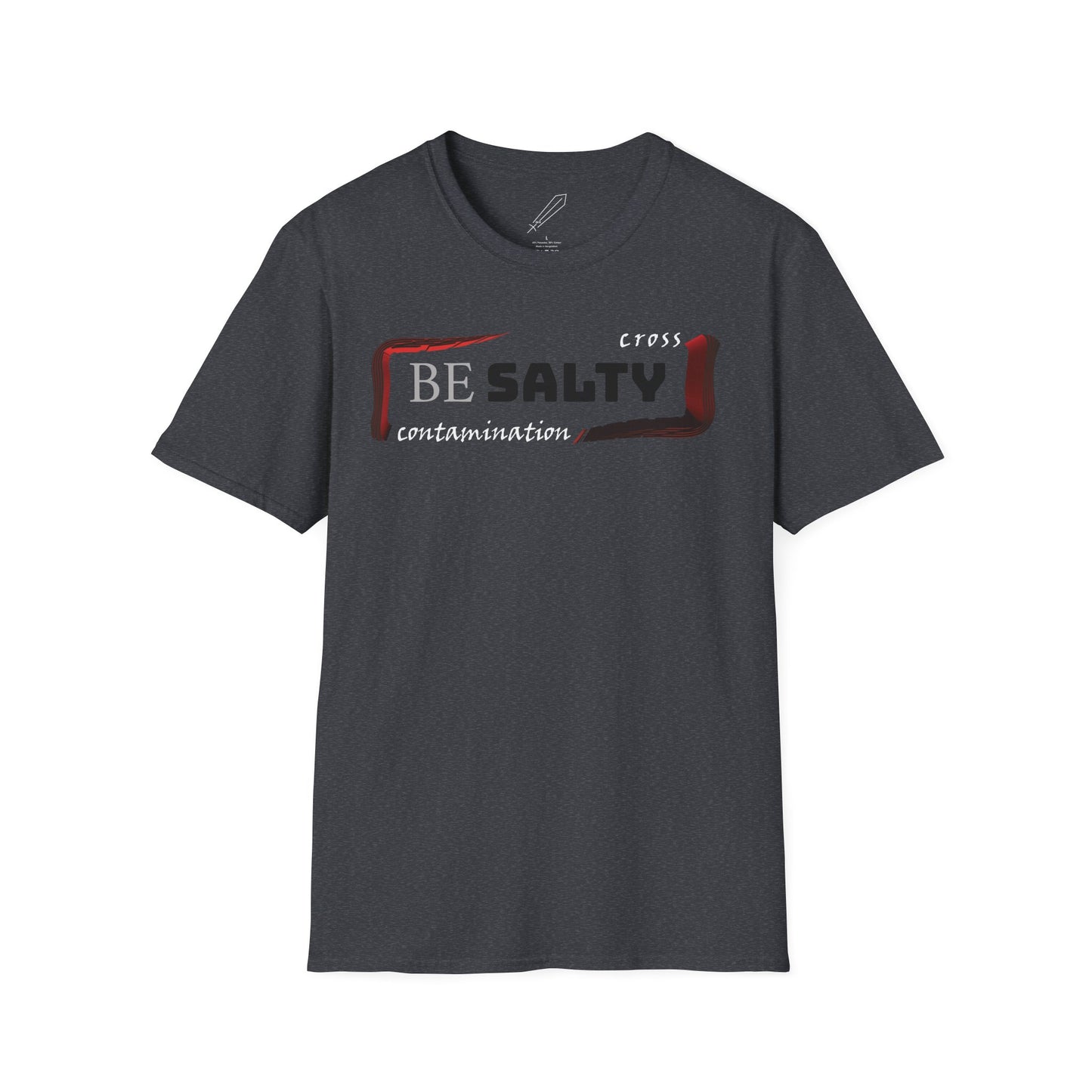 BE SALTY Unisex Softstyle T-Shirt