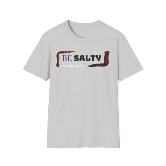 BE SALTY Unisex Softstyle T-Shirt
