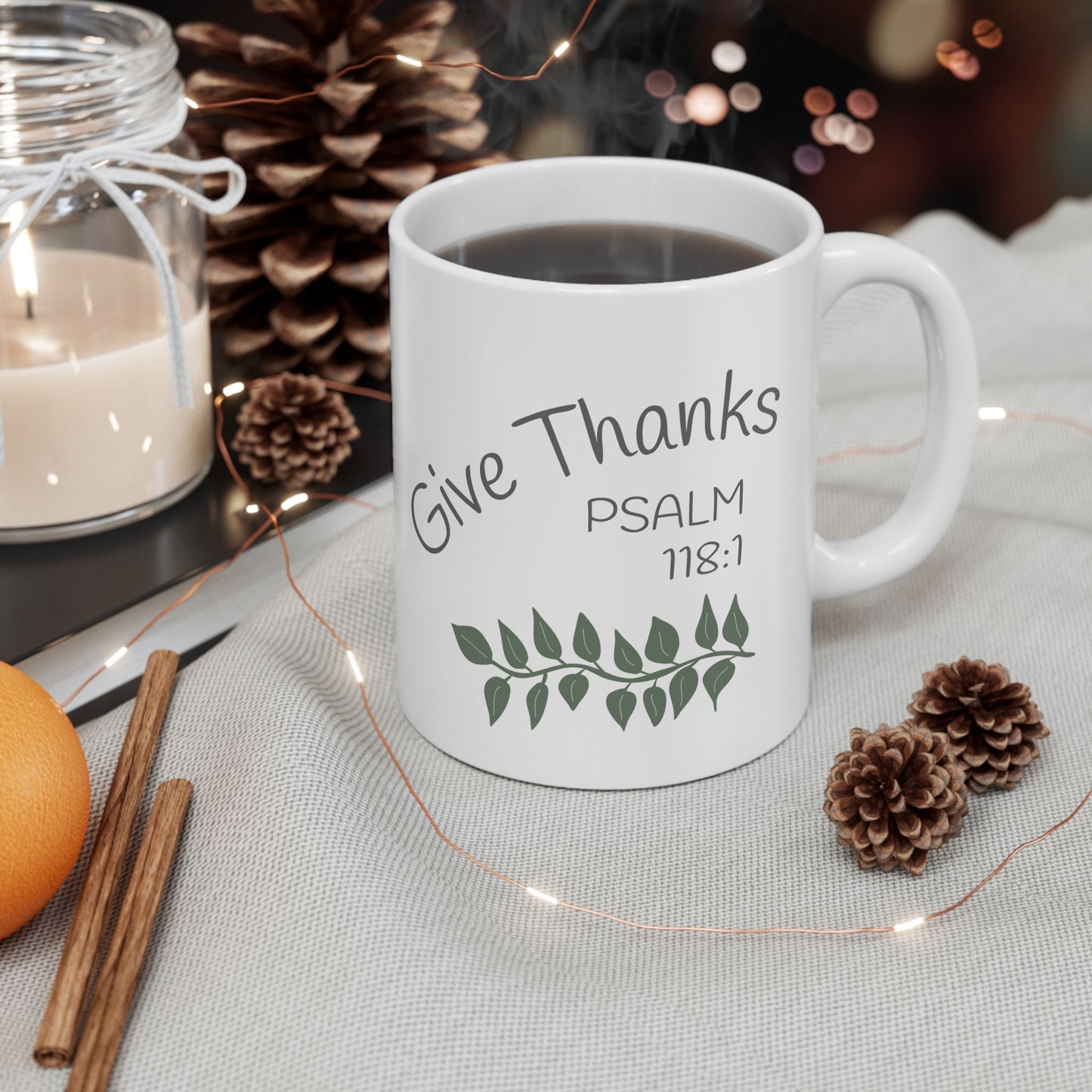 Give Thanks Mug - Psalm 118:1 (11 or 15 oz)