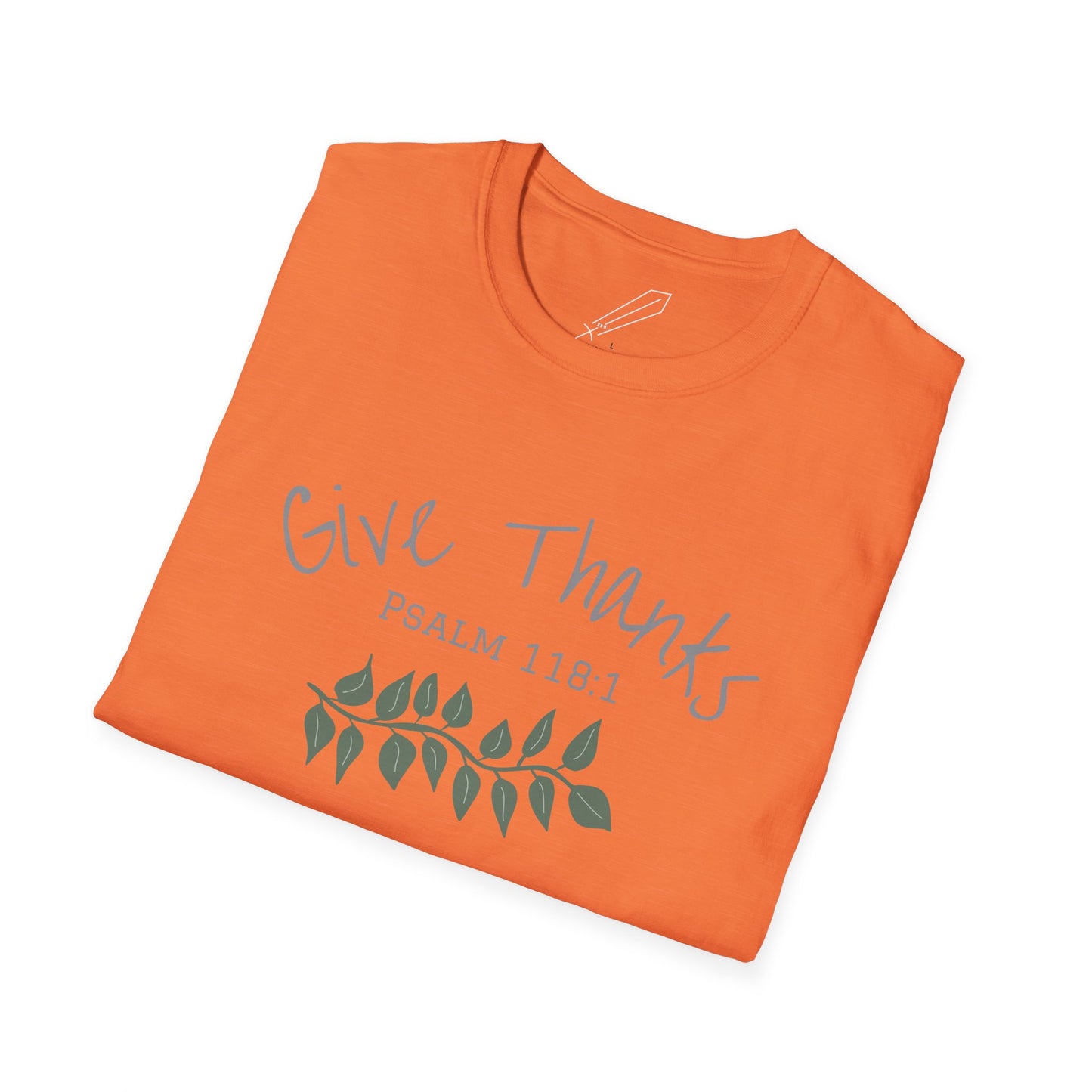 Give Thanks - Psalm 118:1 Unisex Softstyle Shirt