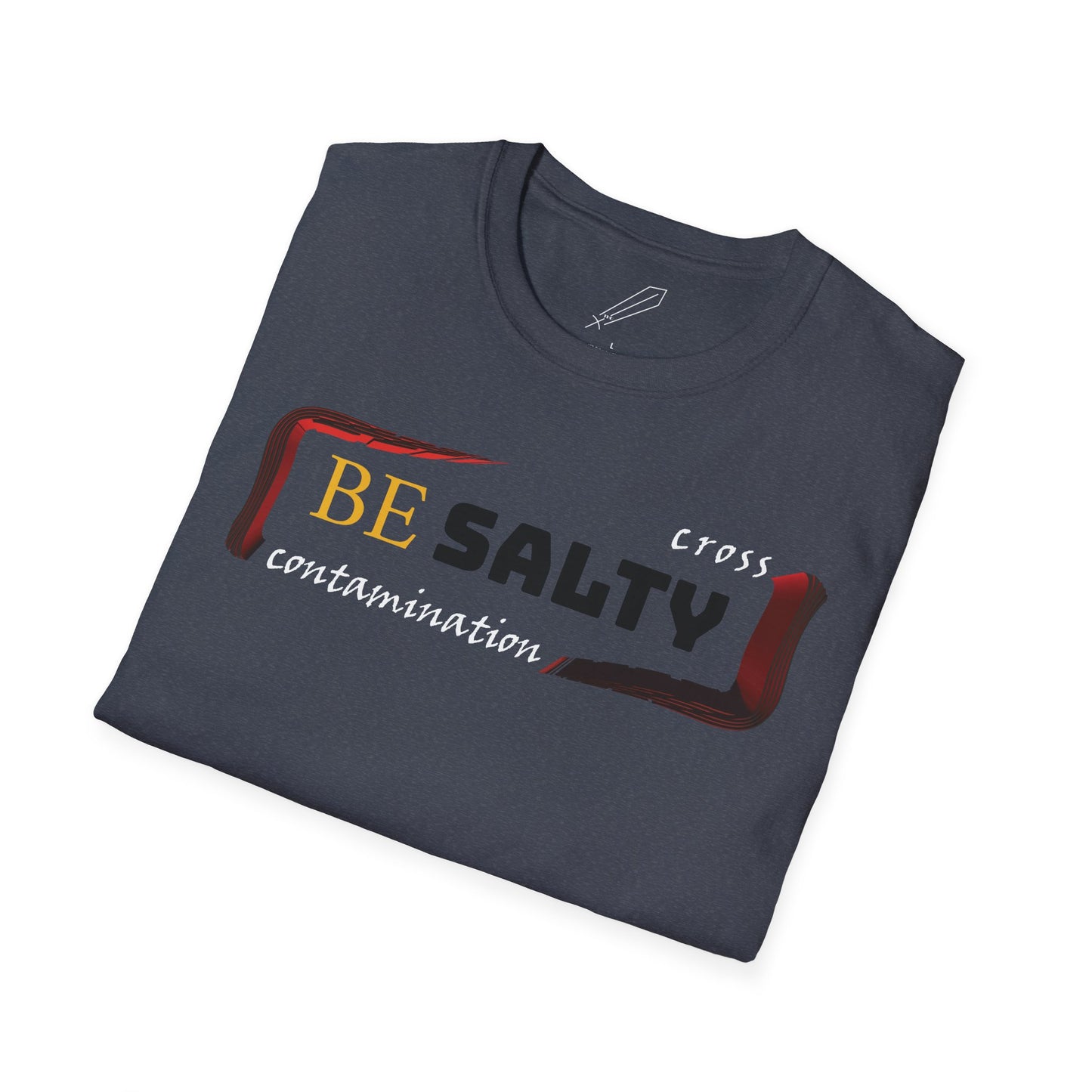 BE SALTY Unisex Softstyle T-Shirt