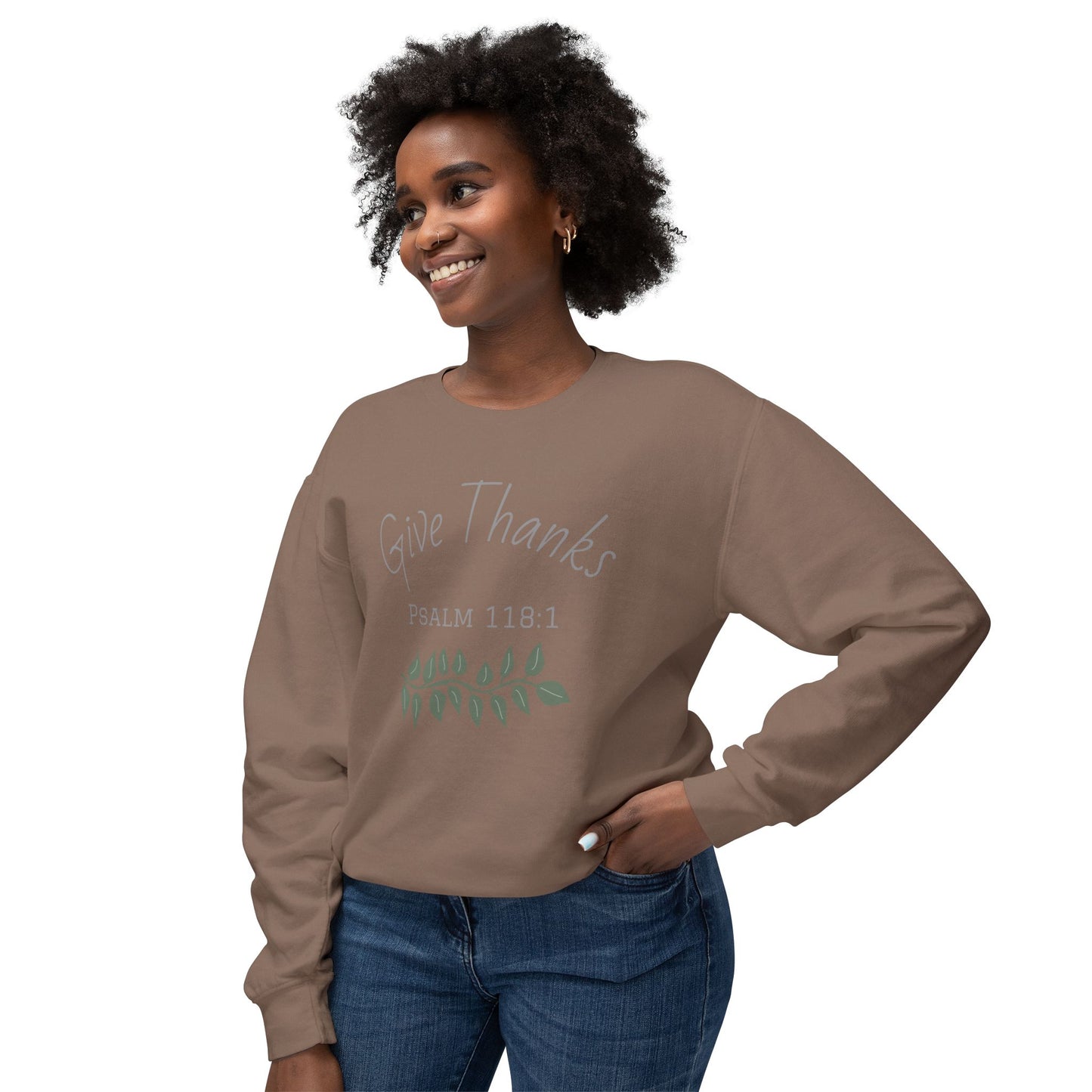 Give Thanks - Psalm 118:1 Sweatshirt